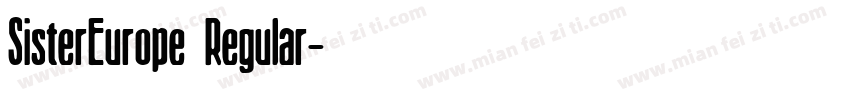SisterEurope Regular字体转换